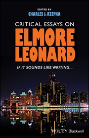 Critical Essays on Elmore Leonard : If It Sounds Like Writing cover image cdn