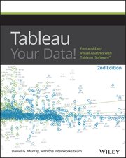 Tableau Your Data! : Fast and Easy Visual Analysis with Tableau Software cover image cdn