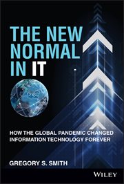 The New Normal in IT : How the Global Pandemic Changed Information Technology Forever cover image cdn
