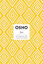 Joy : The Happiness That Comes from Within cover image cdn