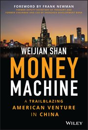 Money Machine : A Trailblazing American Venture in China cover image cdn