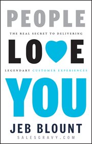 People Love You : The Real Secret to Delivering Legendary Customer Experiences cover image cdn