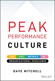 Peak Performance Culture : The Five Metrics of Organizational Excellence cover image cdn
