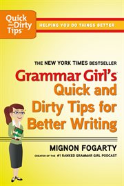 Grammar Girl's Quick and Dirty Tips for Better Writing cover image cdn