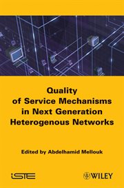 End-to-End Quality of Service : Engineering in Next Generation Heterogenous Networks cover image cdn