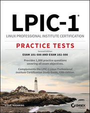 LPIC-1 Linux Professional Institute Certification Practice Tests : Exam 101-500 and Exam 102-500 cover image cdn