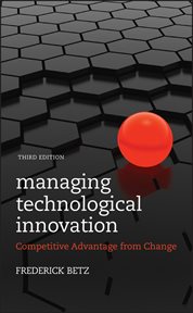 Managing Technological Innovation : Competitive Advantage from Change cover image cdn