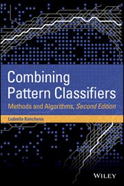 Combining Pattern Classifiers : Methods and Algorithms cover image cdn