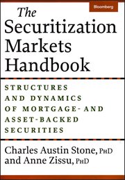 The Securitization Markets Handbook : Structures and Dynamics of Mortgage - and Asset-Backed Securities cover image cdn