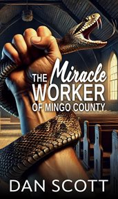 The Miracle Worker of Mingo County cover image cdn