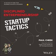 Disciplined Entrepreneurship Startup Tactics : 15 Tactics to Turn Your Business Plan into a Business cover image cdn