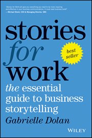Stories for Work : The Essential Guide to Business Storytelling cover image cdn