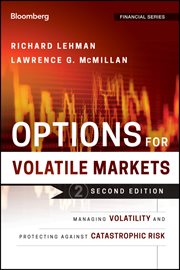 Options for Volatile Markets : Managing Volatility and Protecting Against Catastrophic Risk cover image cdn