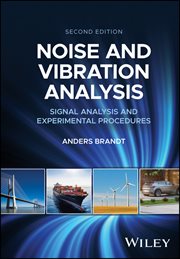Noise and Vibration Analysis : Signal Analysis and Experimental Procedures cover image cdn