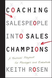 Coaching Salespeople Into Sales Champions : A Tactical Playbook for Managers and Executives cover image cdn