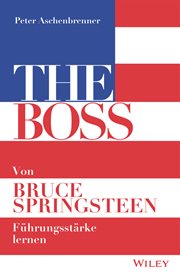 The Boss : Von Bruce Springsteen Führungsstärke lernen cover image cdn