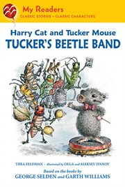 Harry Cat and Tucker Mouse: Tucker's Beetle Band cover image cdn