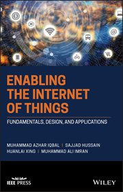 Enabling the Internet of Things : Fundamentals, Design and Applications cover image cdn