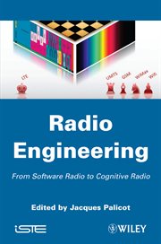 Radio Engineering : From Software Radio to Cognitive Radio cover image cdn