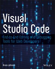 Visual Studio Code : End-to-End Editing and Debugging Tools for Web Developers cover image cdn