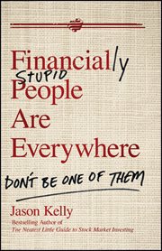Financially Stupid People Are Everywhere : Don't Be One of Them cover image cdn