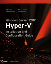 Windows Server 2012 Hyper-V Installation and Configuration Guide cover image cdn