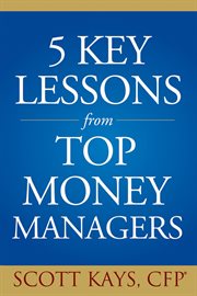 Five Key Lessons From Top Money Managers cover image cdn