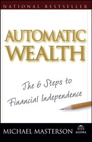 Automatic Wealth : The Six Steps to Financial Independence cover image cdn