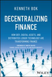 Decentralizing Finance : How DeFi, Digital Assets, and Distributed Ledger Technology Are Transforming Finance cover image cdn