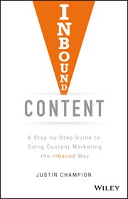 Inbound Content : A Step-by-Step Guide to Doing Content Marketing the Inbound Way cover image cdn