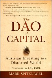 The Dao of Capital : Austrian Investing in a Distorted World cover image cdn