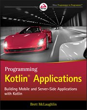 Programming Kotlin Applications : Building Mobile and Server-Side Applications with Kotlin cover image cdn