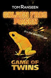 Golden Frog Poison : Game of Twins cover image cdn