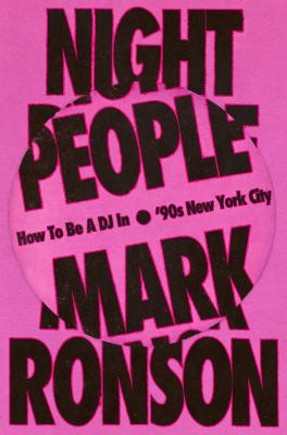 Night people : how to be a DJ in '90s NYC  cover image cdn