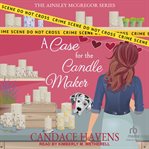 A Case for the Candle Maker cover image cdn