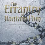 The Errantry of Bantam Flyn cover image cdn