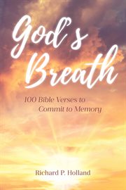 God's Breath : 100 Bible Verses to Commit to Memory cover image cdn