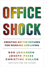 Office Shock : Creating Better Futures for Working and Living cover image cdn