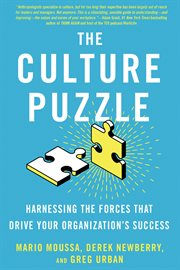 The Culture Puzzle : Harnessing the Forces That Drive Your Organization's Success cover image cdn