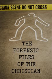 The Forensic Files of the Christian cover image cdn