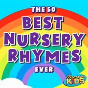 The 50 Best Nursery Rhymes Ever cover image cdn