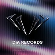 Dia Recrods Compilation Album, Vol. 2 (Original Mix) cover image cdn