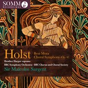 Holst: Beni Mora, Op. 29 No. 1 & Choral Symphony, Op. 41 cover image cdn