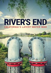 River's End: California's Latest Water War cover image cdn