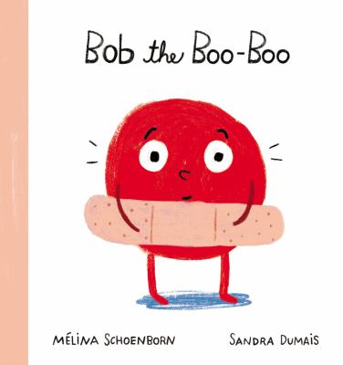 Bob the boo-boo  cover image cdn