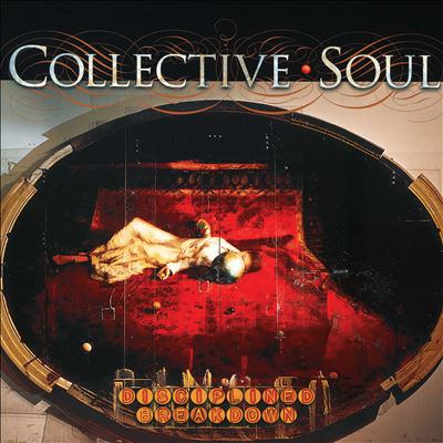 Disciplined breakdown Collective Soul  cover image cdn