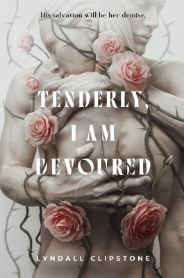Tenderly, I am devoured  cover image cdn