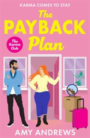 The Payback Plan : The First Installment in the Gorgeously Spicy Series the Karma Club cover image cdn