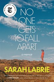 No One Gets to Fall Apart : A Memoir cover image cdn