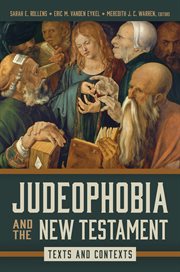 Judeophobia and the New Testament : Texts and Contexts cover image cdn